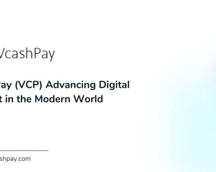 VCash Pay (VCP) Advancing Digital Payment in the Modern World