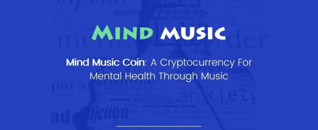 Mind Music Coin: A Cryptocurrency For Mental Health Through Music