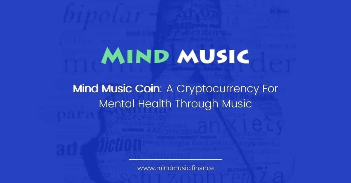 Mind Music Coin: A Cryptocurrency For Mental Health Through Music