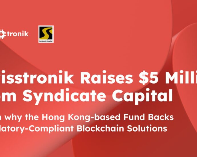 Swisstronik Secures $5M Investment from Syndicate Capital, Signalling Demand for Blockchain Compliance Solutions