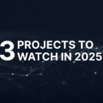 3 Overlooked Blockchain Projects to Watch in 2025