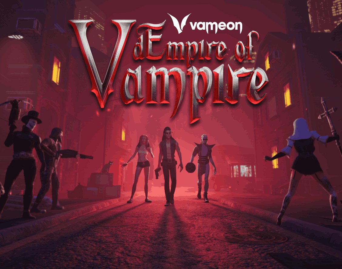 Vameon Unleashes dEmpire of Vampire: A Cutting-Edge PvP Mobile Web3 Game Poised to Redefine GameFi