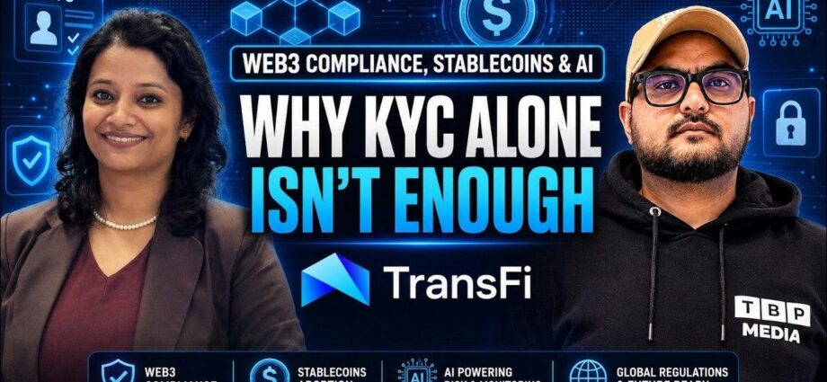 The Blockopedia podcast with TransFi's Payaswani Shukla: Why KYC Alone Isn't Enough